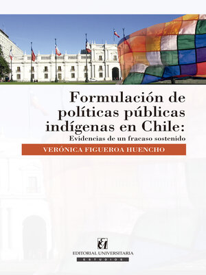 cover image of Formulación de políticas públicas indígenas en Chile
